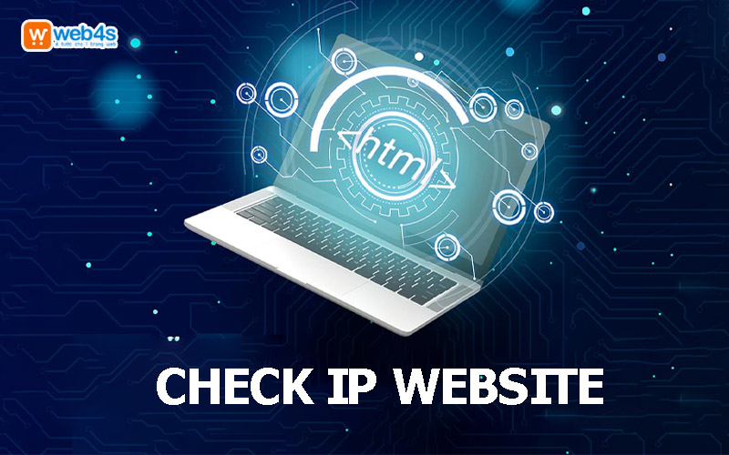 Hướng dẫn cách check IP website nhanh chóng