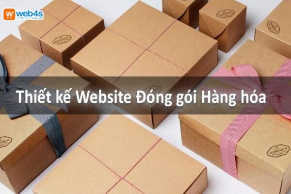 Các yếu tố quan trọng khi Thiết kế Website Đóng gói Hàng hóa 