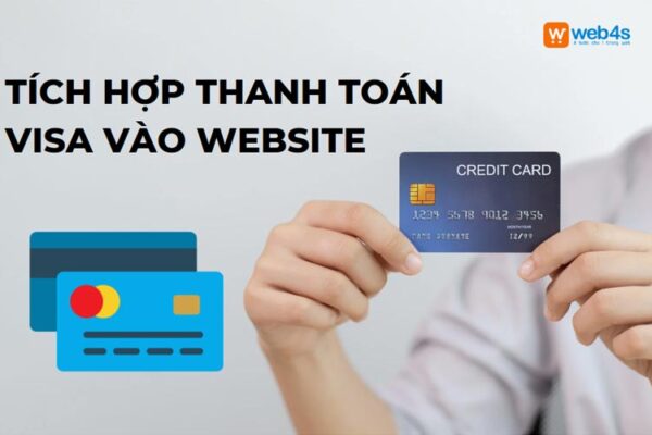 Làm sao để tích hợp thanh toán VISA vào website?