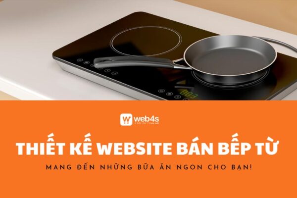 Lợi ích khi thiết kế website bán bếp từ