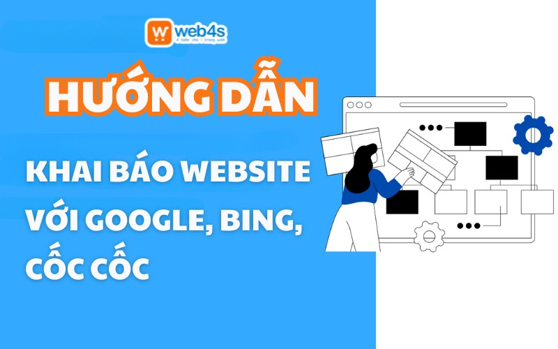 [Từ A-Z] Khai báo website với Google, Bing, Cốc Cốc